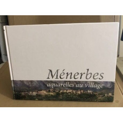 Ménerbes aquarelles au village