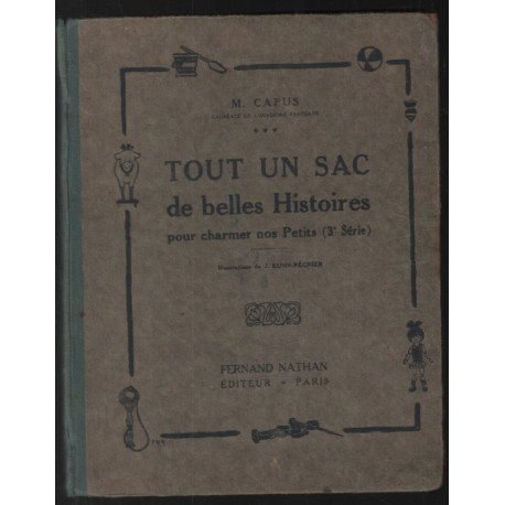 Tout un sac de belles histoires pour charmer nos petits (édition...