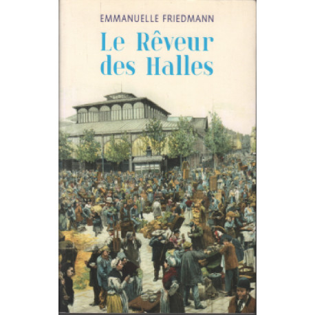 Le rêveur des Halles