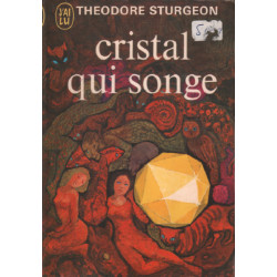 Cristal qui songe