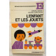 L' enfant et les jouets
