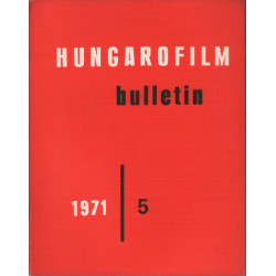 Hungarofilm / bulletin n° 5 - 1971