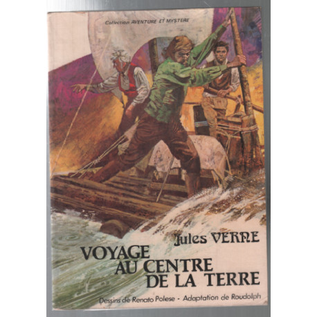 Voyage au centre de la terre (dessins de renato polese)