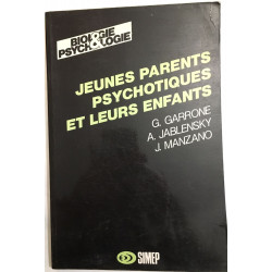 Jeunes parents psychotiques et leurs enfants