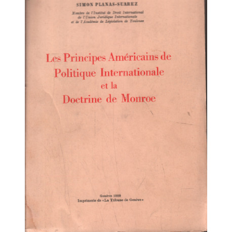 Les principes américains de politique internationale et la...