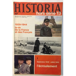 L' Ecroulement / septembre 1939- juillet 1940 ( la vie de la...