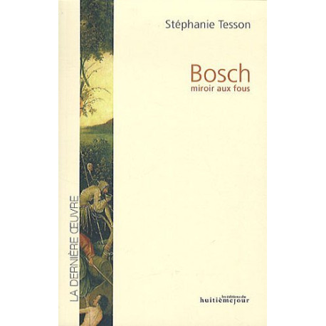 Bosch : Miroir aux fous