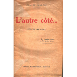 L'autre coté ....contes insolites / EO numerotée
