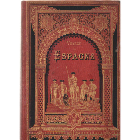 Voyage en espagne / illustrations par foulquier