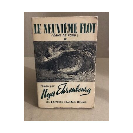 Le neuvième flot / tome 1