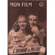 L'homme de ma vie / Revue mon film n° 318 ( jeanne moreau giovanni...