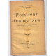 Positions francaises / chronique de l'année 1939