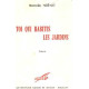 Toi qui habites les jardins