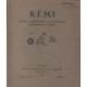 Kêmi: revue de philologie et d'archéologie égyptiennes et coptes:...