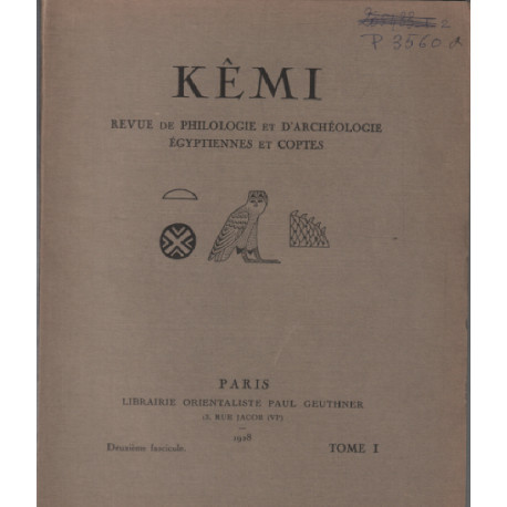 Kêmi: revue de philologie et d'archéologie égyptiennes et coptes:...