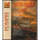 Pompéi le rêve sous les ruines