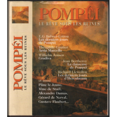 Pompéi le rêve sous les ruines