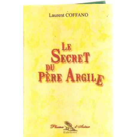 Le secret du pere argile