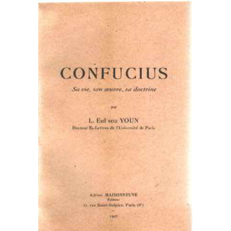 Confucius sa vie son oeuvre sa doctrine