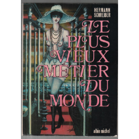 Le plus vieux métier du monde
