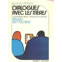 Dialogues avec les meres