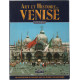 Art et histoire de venise (260 illustrations)
