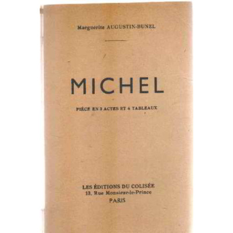 Michel / piece en 3 actes et 4 tableaux