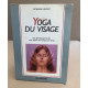 Yoga du visage : Gymnastique faciale