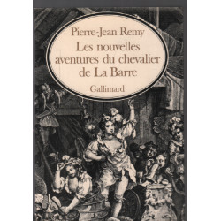 Les nouvelles aventures du chevalier de la barre