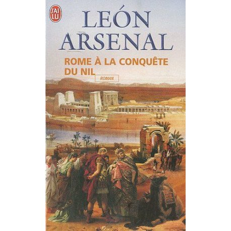 Rome à la conquète du Nil : L'expédition de Néron au coeur de...