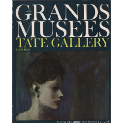 Le monde des grands musées n° 11 / tate gallery londres