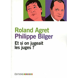 Et si on jugeait les juges