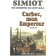 Carbec mon empereur: Ces messieurs de Saint-Malo