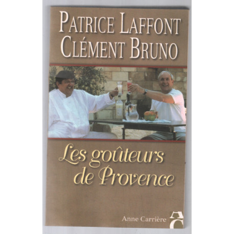 Les goûteurs de Provence