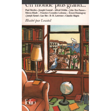 Un monde plus grand / illustré par Loustal