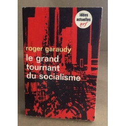 Le grand tournant du socialisme