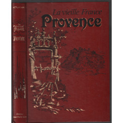 Provence (La Vieille France .)