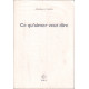 Ce qu'aimer veut dire
