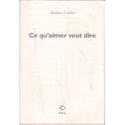 Ce qu'aimer veut dire