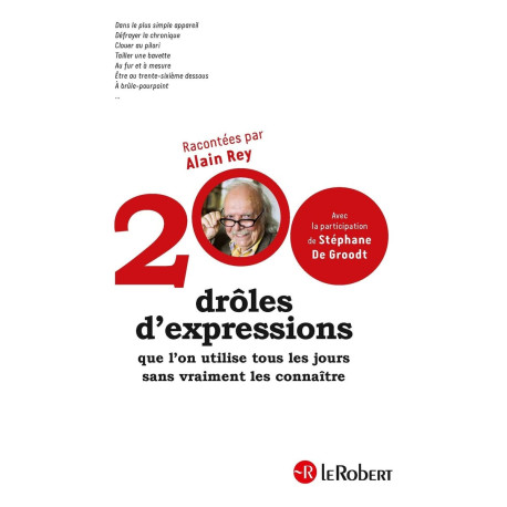 200 drôles d'expressions que l'on utilise tous les jours sans...