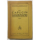 Au capucin gourmand