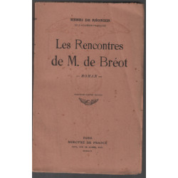 Les rencontres de M, de bréot