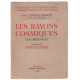 Les rayons cosmiques : les mésotons (illustrations noir&blanc)