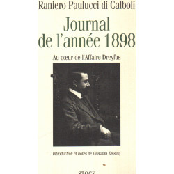 Journal de l'année 1898. Au coeur de l'affaire Dreyfus