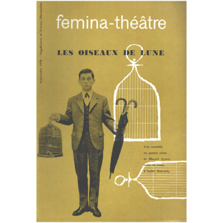 Les oiseaux de lune mis en scene d'andré Barsacq