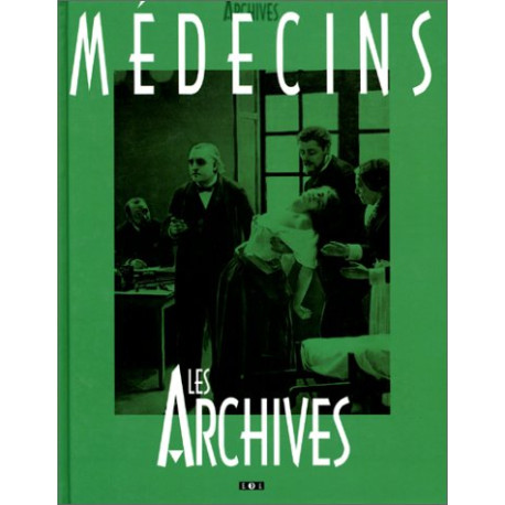 Médecins : Les archives