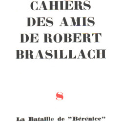 Cahiers des amis de Robert brasillach n° 8 / la bataille de berenice