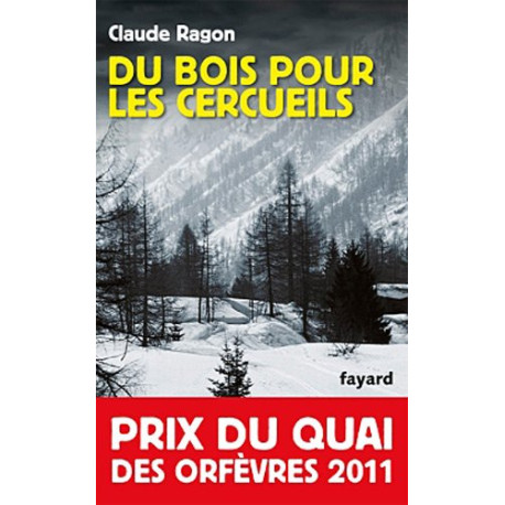 Du bois pour les cercueils / prix du quai des orfèvres 2011