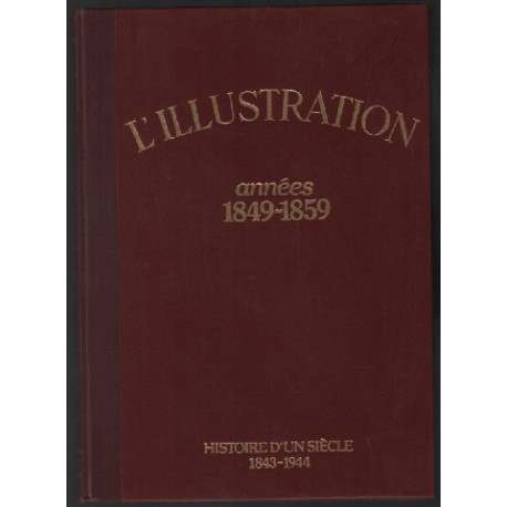 L'illustration : années 1849-1859