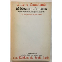 Médecins d' enfants (11 pédiatres une psychanalyste)